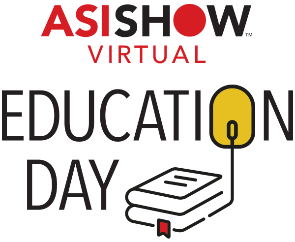 ASI Show Virtual: Education Day